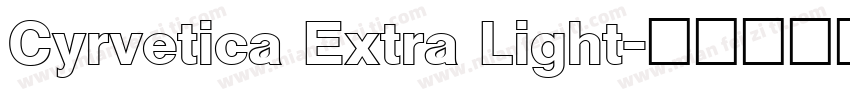 Cyrvetica Extra Light字体转换